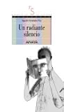 Un Radiante Silencio