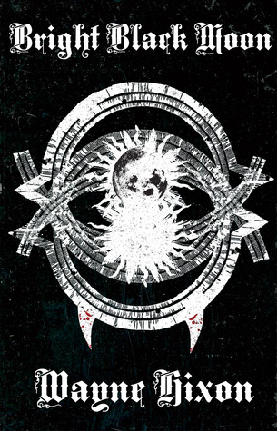 Bright Black Moon (Vampires in Devil Town, #2)