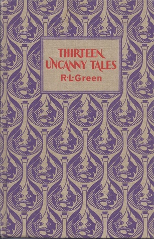 Thirteen uncanny tales; ([Children's illustrated classics, no. 85])