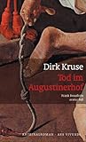Tod im Augustinerhof by Dirk Kruse