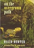 On the Overgrown Path