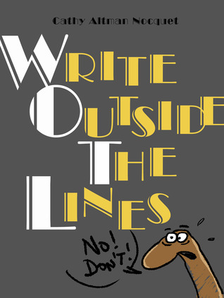 Write Outside the Lines: a creativity catapult (Kindle Edition)