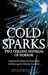 Cold Sparks by Peter Giglio