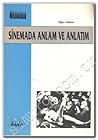 Sinemada Anlam ve...