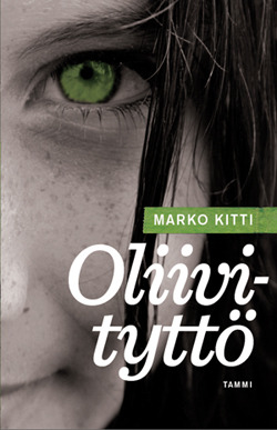 Oliivityttö (Hardcover)