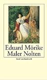 Maler Nolten: eine Novelle In Zwei Teilen