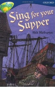 Sing For Your Supper (Oxford Reading Tree: Stage 14: Tree Tops More Stories A)