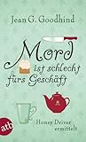 Mord ist schlecht fürs Geschäft by J.G. Goodhind