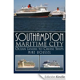 Southampton Maritime City: Ocean Liners to Cruise Ship