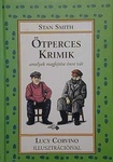 Ötperces krimik