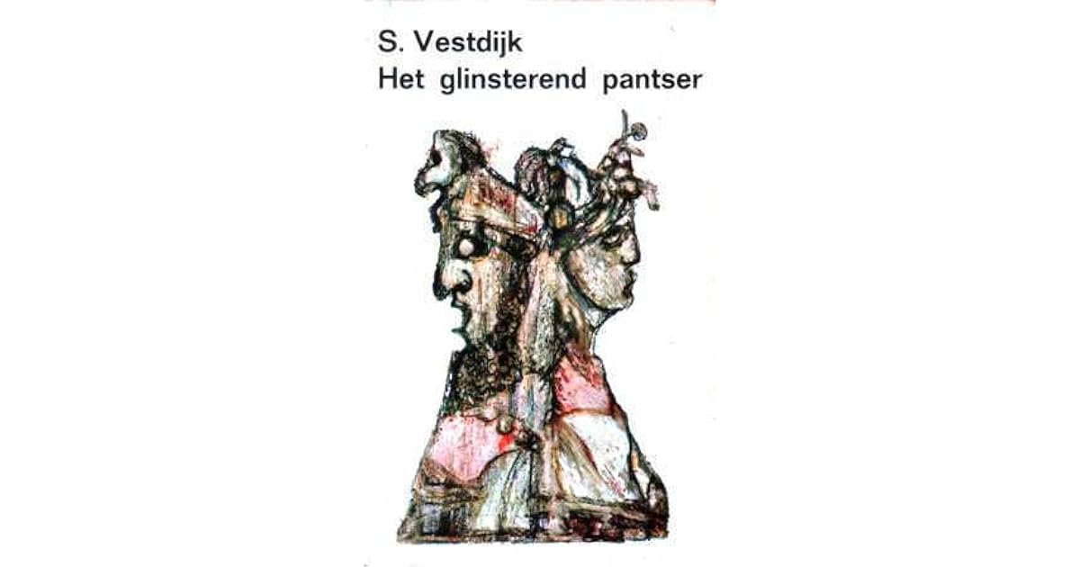 Het Glinsterend Pantser Roman By Simon Vestdijk