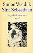 Sint Sebastiaan: De geschiedenis van een talent (Anton Wachter romans)
