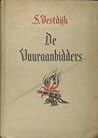 De vuuraanbidders by Simon Vestdijk