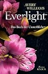 Everlight by Avery Williams