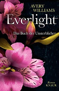 Everlight: Das Buch der Unsterblichen (Incarnation, #1)