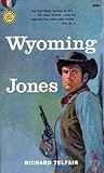 Wyoming Jones by Richard Telfair