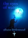 The Eyes Of Water