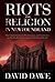 Riots and Religion in Newfoundland: The Clash between Protestants and Catholics in the Early Settlement of Newfoundland