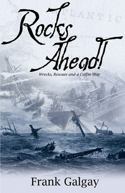 Rocks Ahead!: Wrecks, Rescues and a Coffin Ship (Paperback)