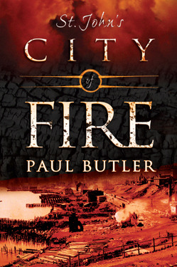 St. John's: City of Fire (Paperback)