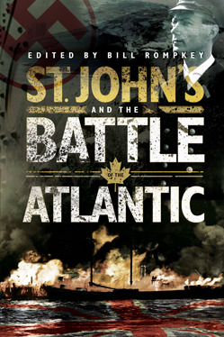 St. John's and the Battle of the Atlantic (Paperback)