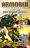 Armored by John Joseph Adams
