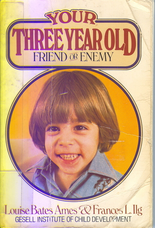 Capa do Livro Your Three Year Old: Friend or Enemy?