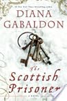 The Scottish Prisoner by Diana Gabaldon