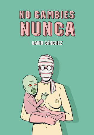 No cambies nunca (Hardcover)