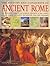 The History and Conquests of Ancient Rome
