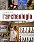 Capire l'archeologia
