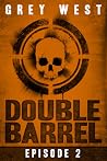 Double Barrel (Episode 2)
