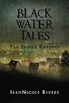 The Secret Keepers by Jean Nicole Rivers