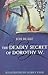 The Deadly Secret of Dorothy W.