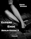 Xavers Ende