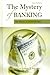 The Mystery of Banking by Murray N. Rothbard