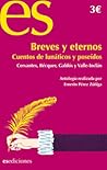 Breves y eternos by Miguel de Cervantes Saavedra