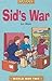Sid's War