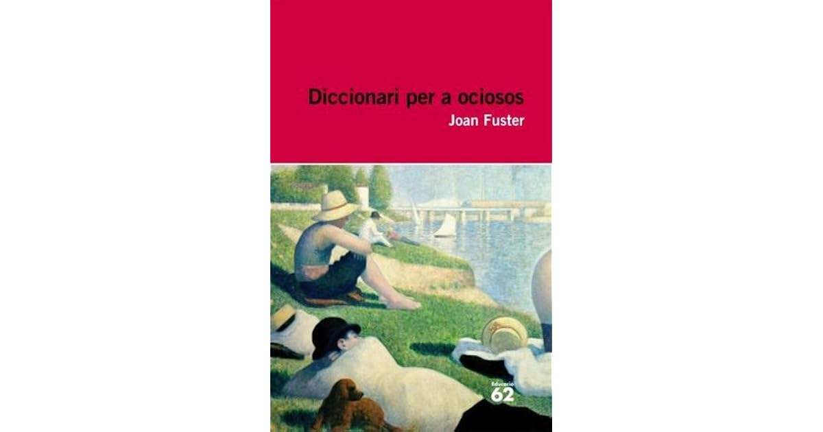 Diccionari Per A Ociosos Selectividad www.goodreads.com