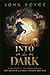 Into the Dark (The Legend of the Great Horse, #3)