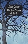 The True Names of Birds The True Names of Birds