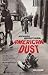 American Dust. Prima che il...