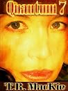 Quantum 7 by T.R. MacKie