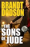 The Sons of Jude by Brandt Dodson