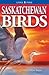 Saskatchewan Birds