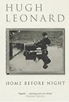 Home Before Night by Hugh Leonard