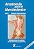 Anatomía para el movimiento I by Blandine Calais-Germain