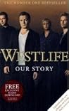 Westlife: Our Story