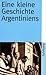 Eine Kleine Geschichte Argentiniens