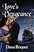 Love's Vengeance by Dana Roquet